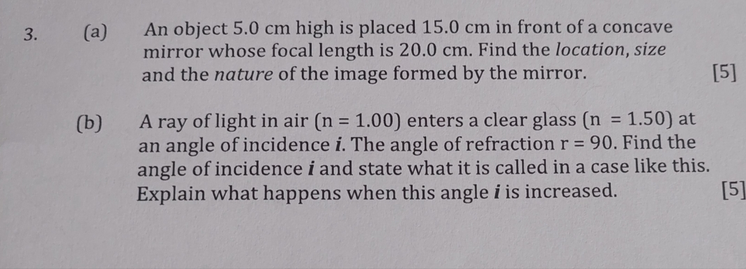 please help with the following physics questions 3. (a) An object 5.0