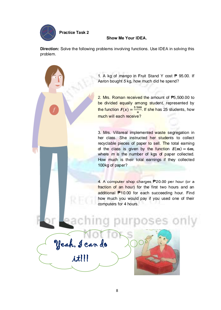 Practice Task 2 Show Me Your IDEA. Direction: Solve the following