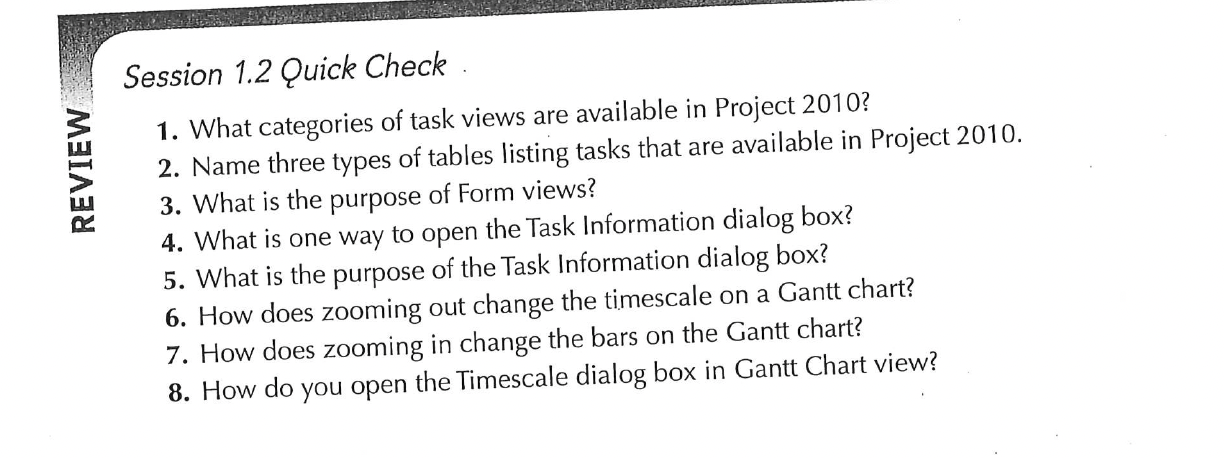Session 7.2 Quick Check . 1. What categories of task Views