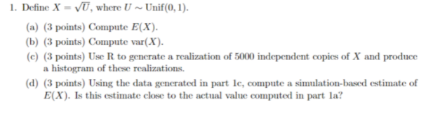 1. Define X = VU, where U ~ Unif(0, 1). (a)