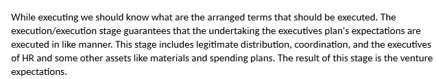 While executing we should know what are the arranged terms that