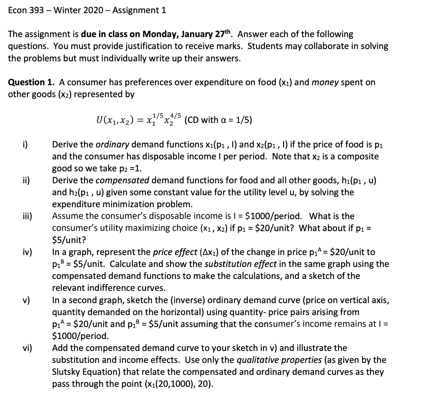Econ 393 Winter 2020 Assignment 1 The assignment is due in