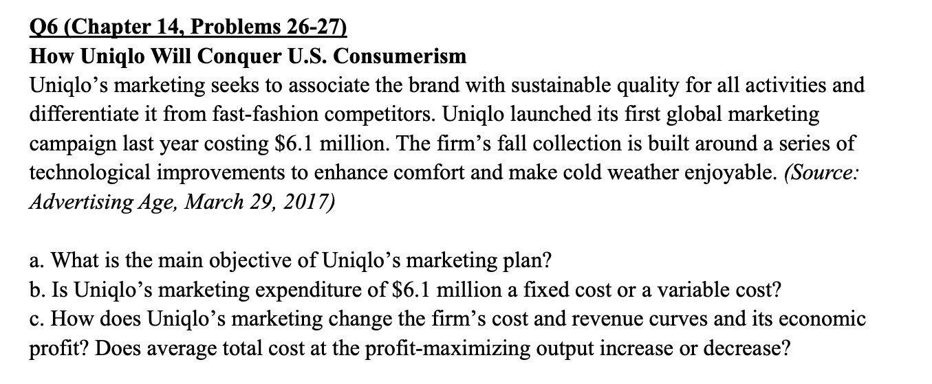  06 (Chapter 14, Problems 26-27) How Uniqlo Will Conquer U.S. Consumerism