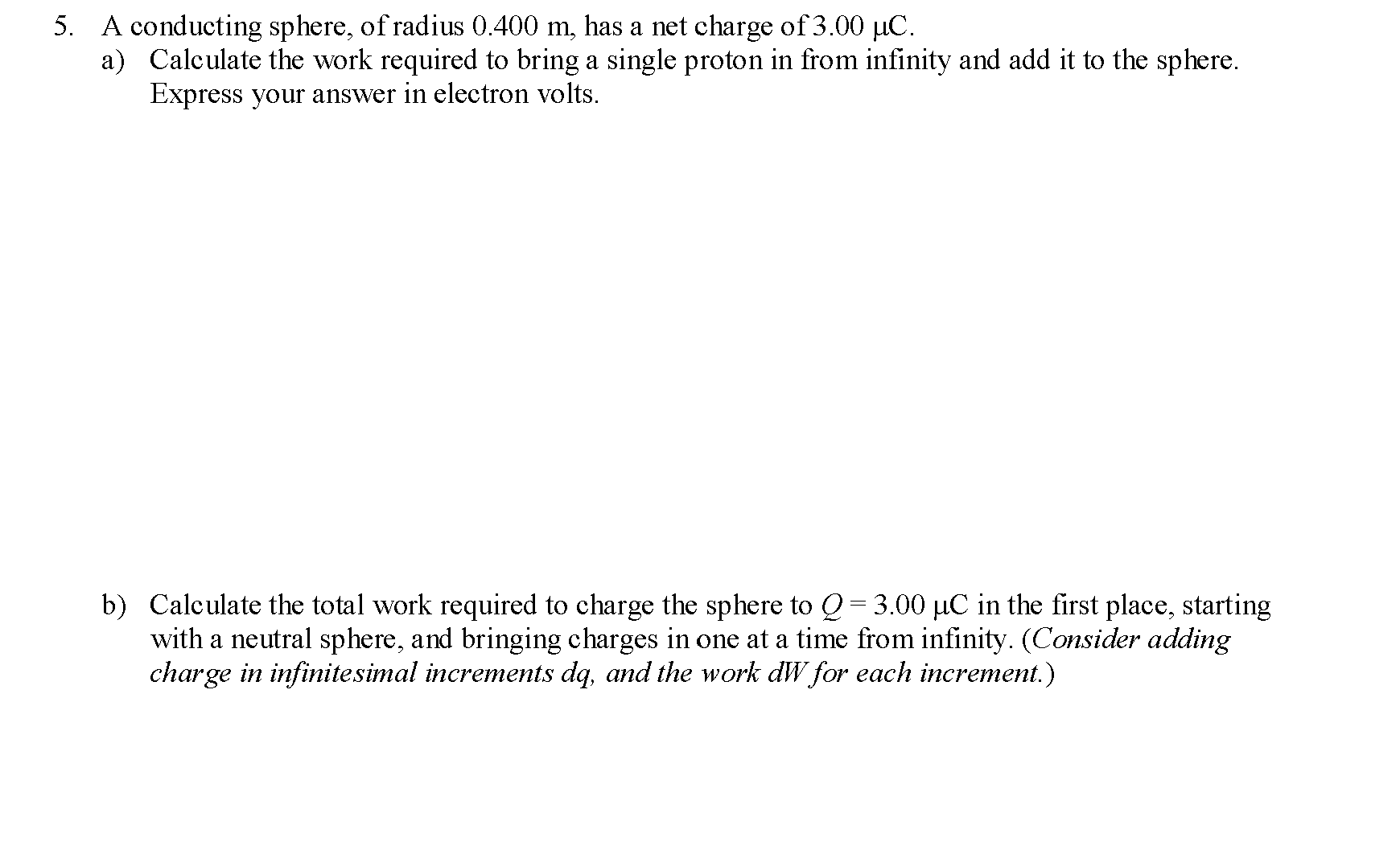 the tabletop is also nearly uniform, but has magnitude 3.0 kN/C, and