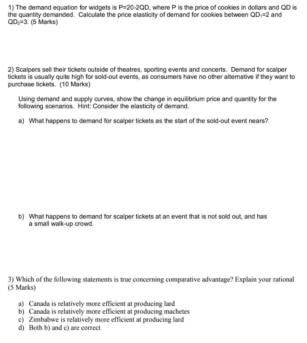 ANSWER 3 QUESTIONS PLEASE. The demand equation for widgets is P=20-2QD, where