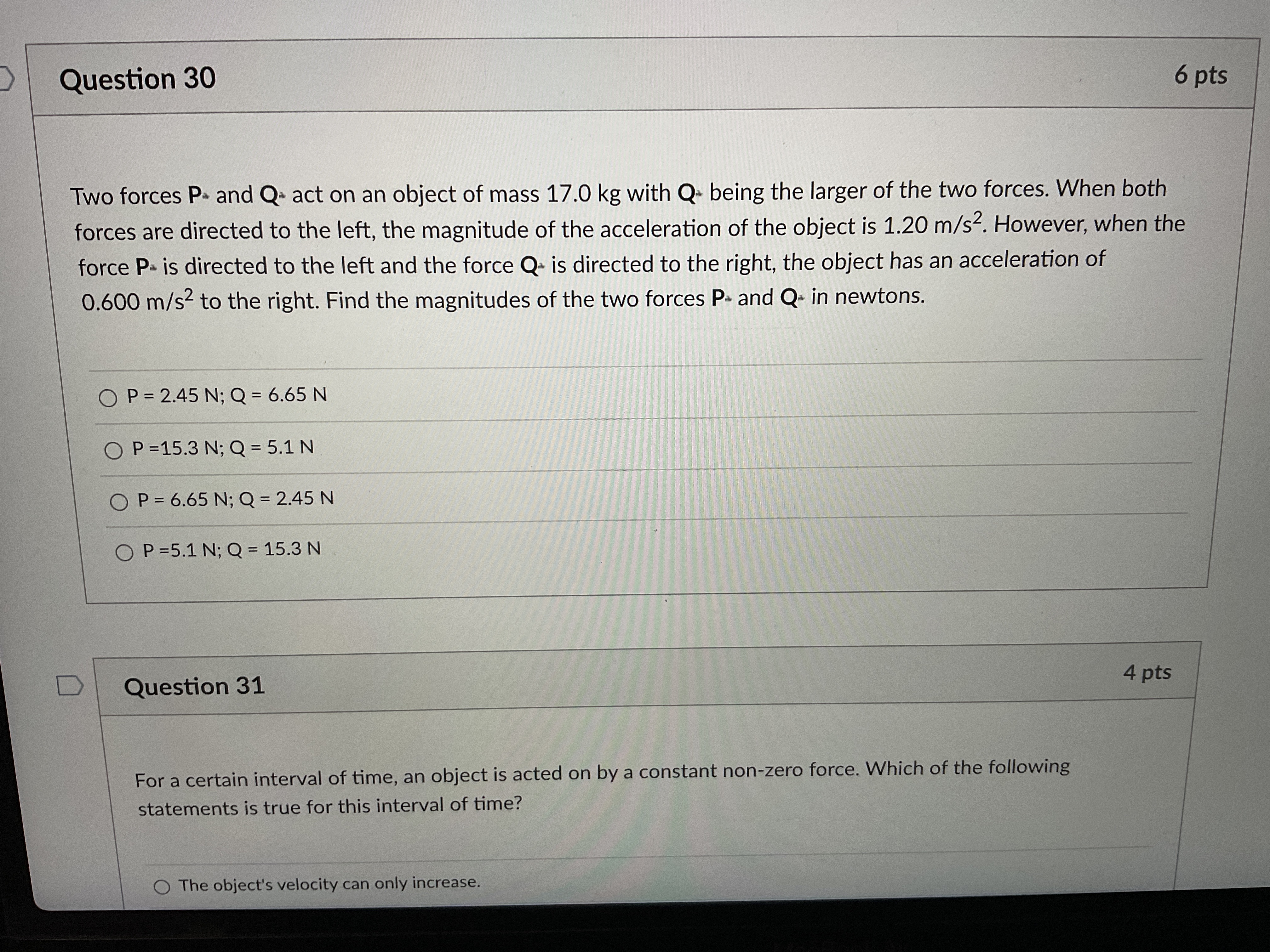 the following statements is true for this interval of time? The object's