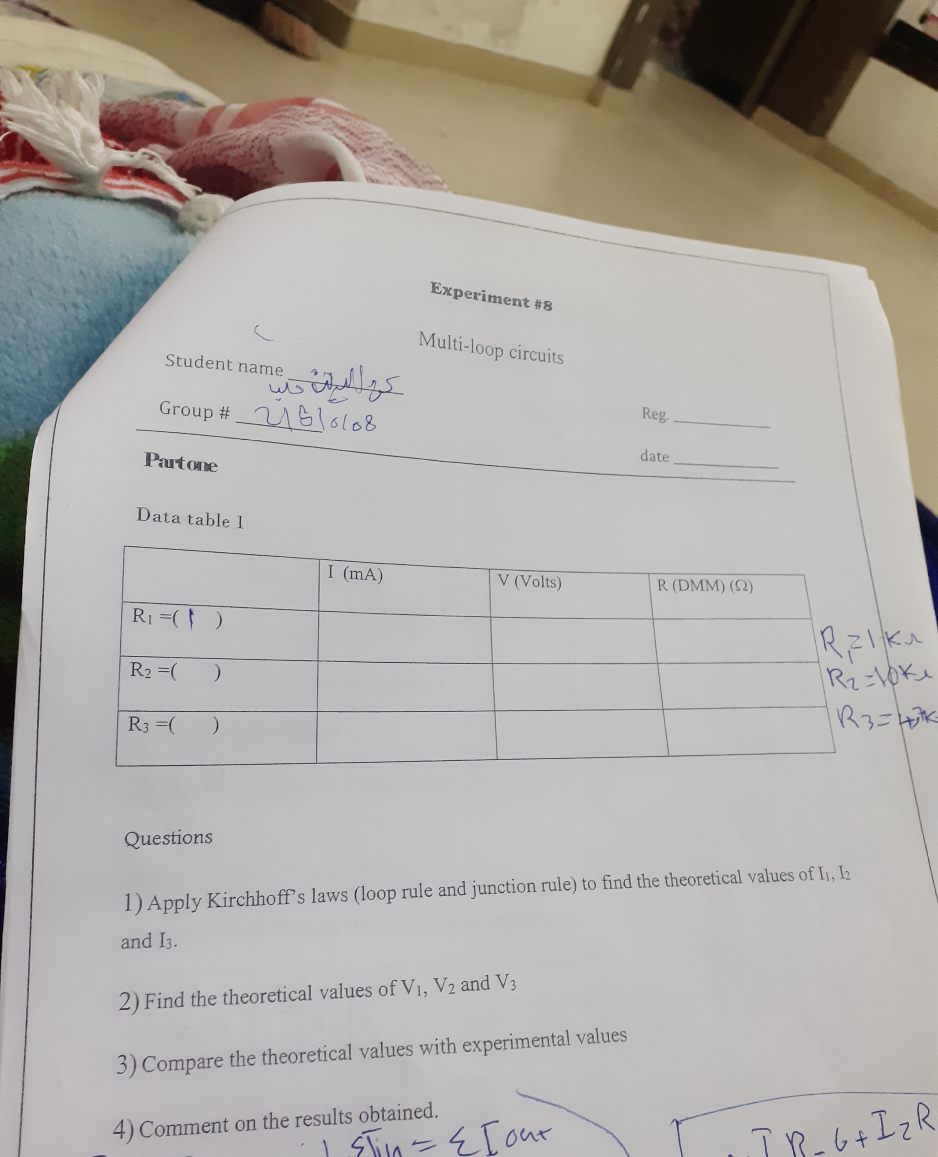  Experiment #8 Multi-loop circuits Student name Reg. Group # 215161 08