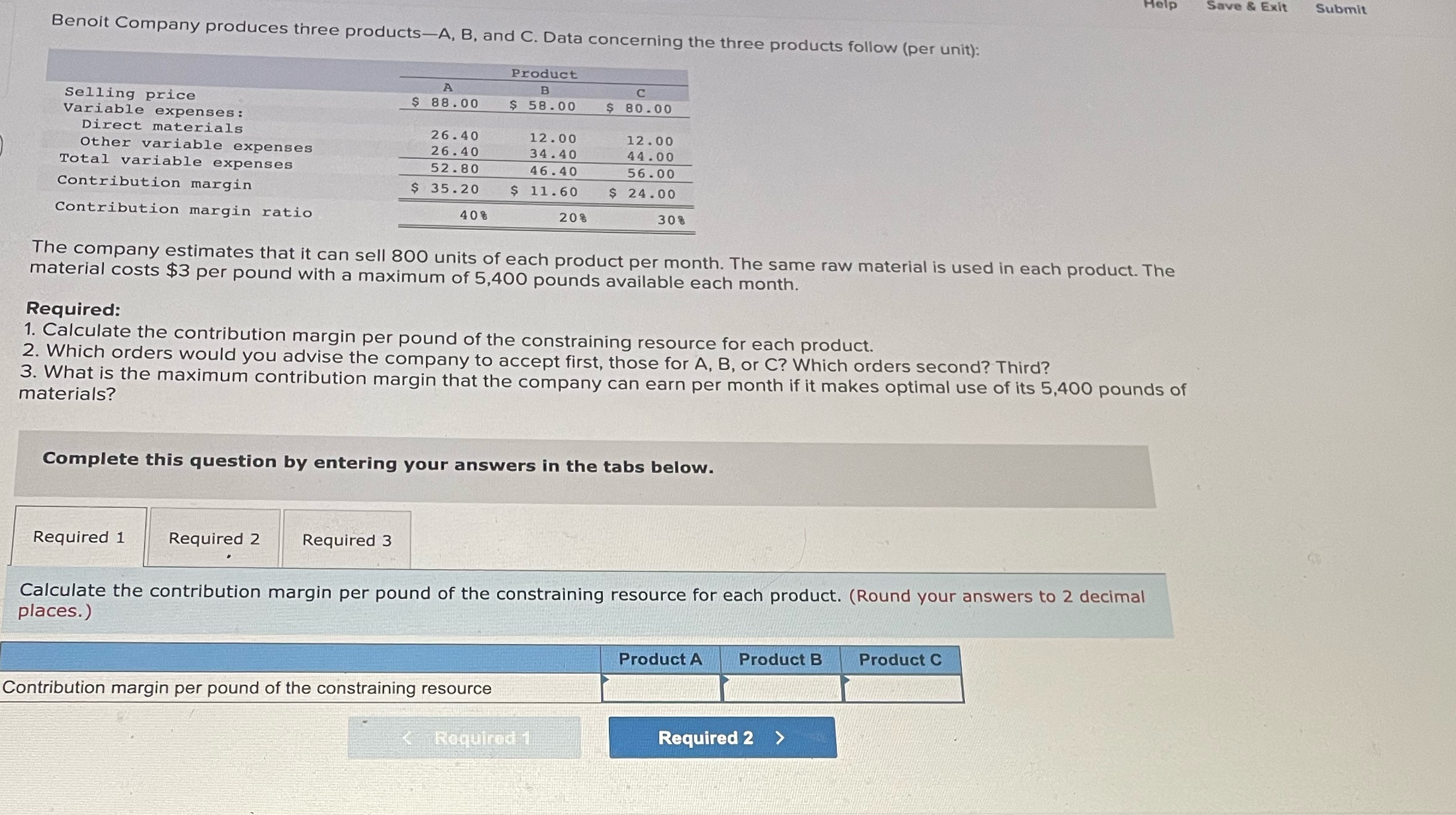 Save & Exit Submit Benoit Company produces three products-A, B, and