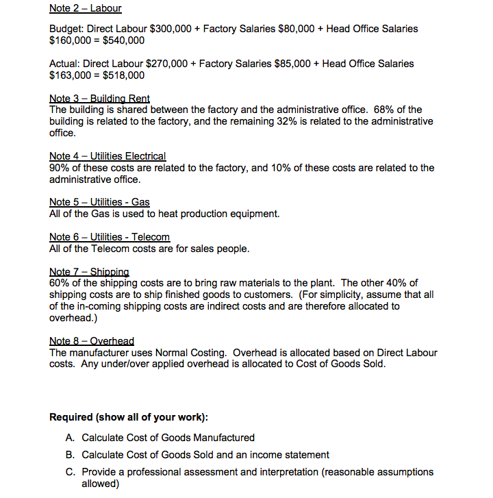 Inventory Balances: Beginning Ending Work in Progress $ 90,000 $ 80,000 Finished