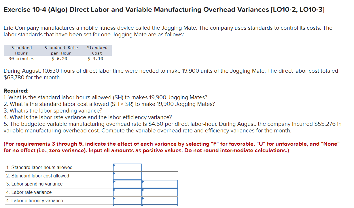  Exercise 10-4 (Algo) Direct Labor and Variable Manufacturing Overhead Variances [L010-2,