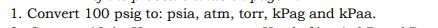 Solve each problem involving the basic properties of thermodynamics and fluid mechanics.