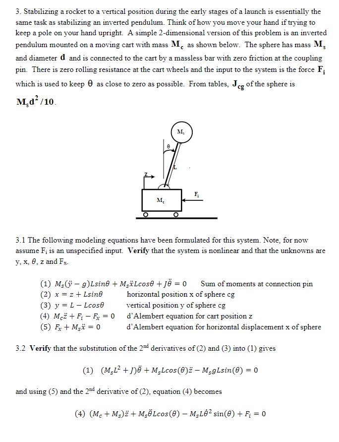 3. Stabilizing a rocket to a vertical position during the early