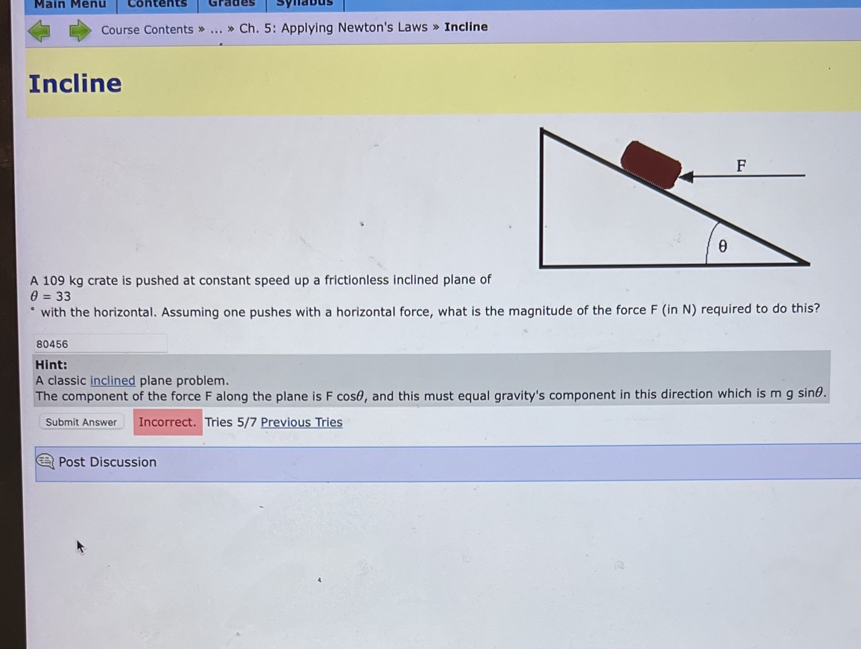  Main Menu Course Contents > ... >> Ch. 5: Applying Newton's