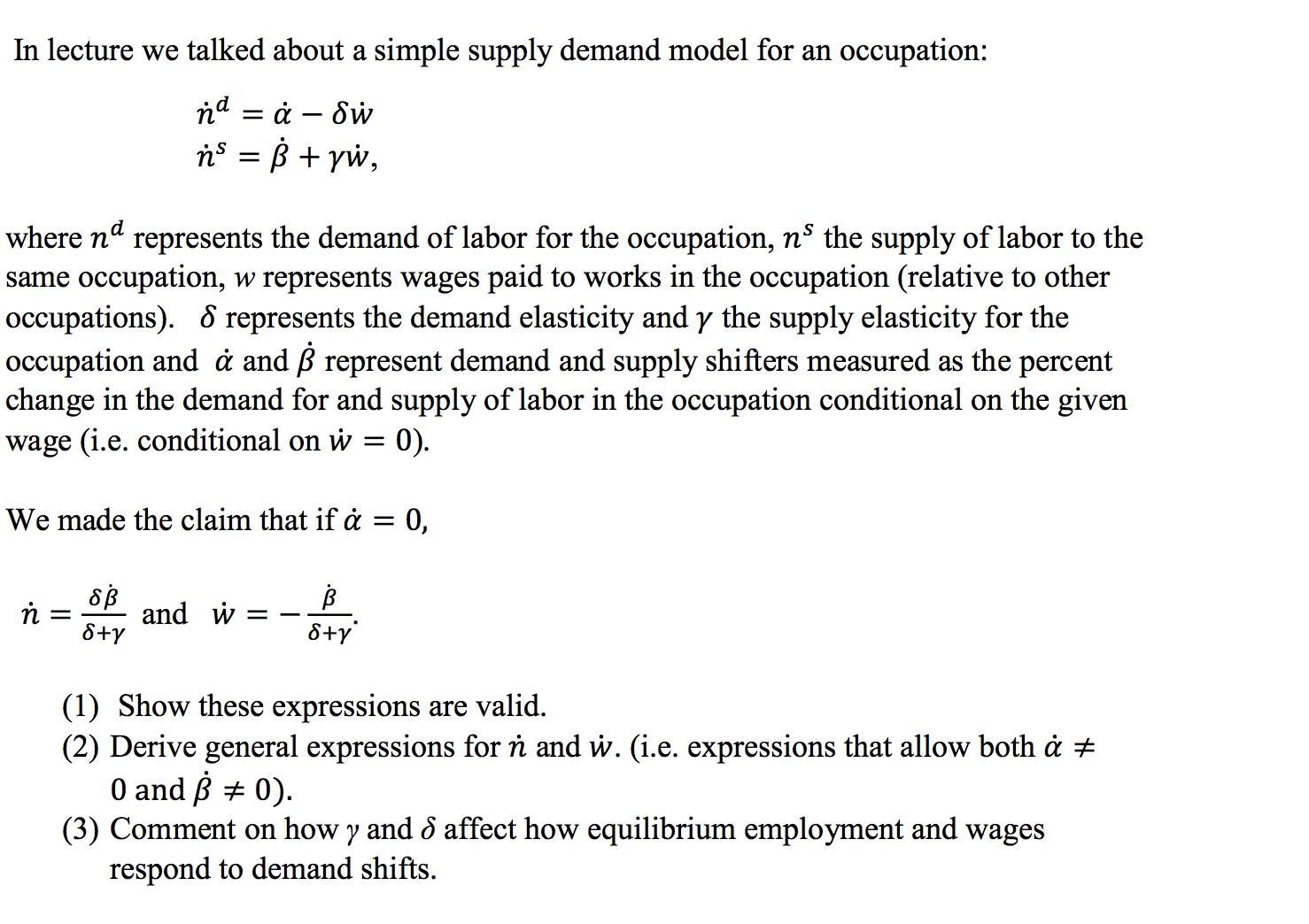 Here is my question: In lecture we talked about a simple supply