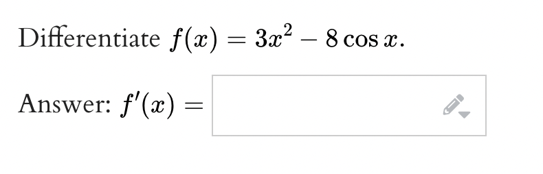 x. g x\fLet f(x) = 3x' cos(x) f' (ac ) =Differentiate y