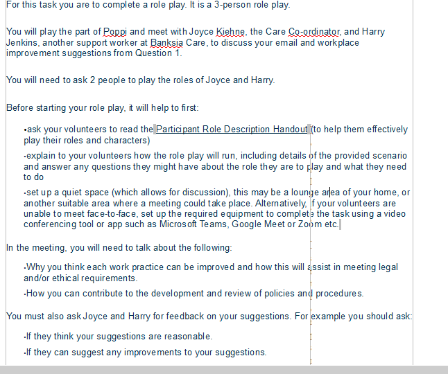  For this task you are to complete a role play. It