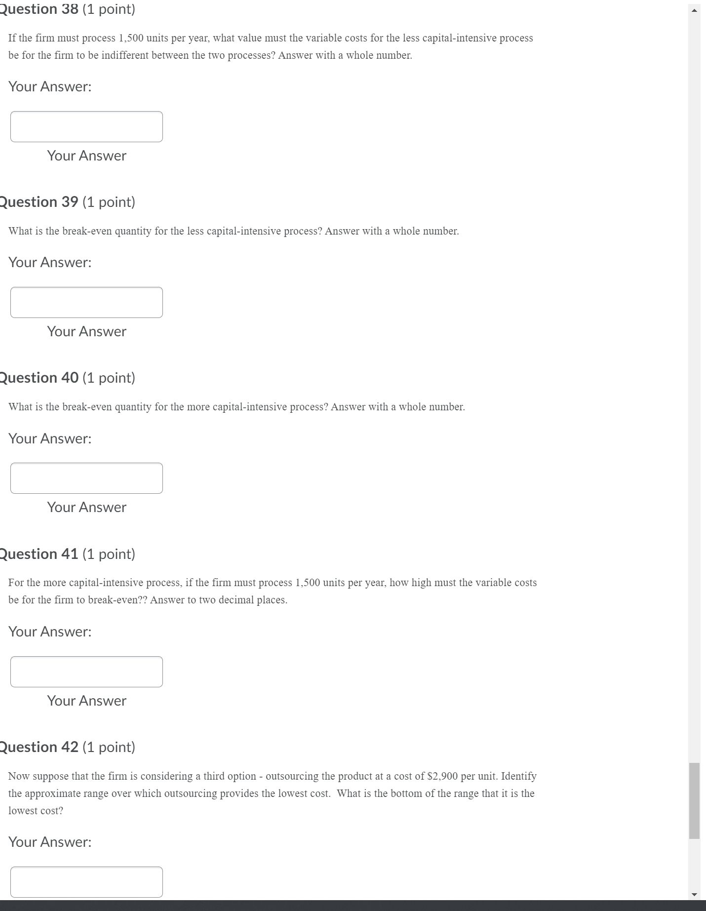 is considering two different manufacturing processes to make a new product. The