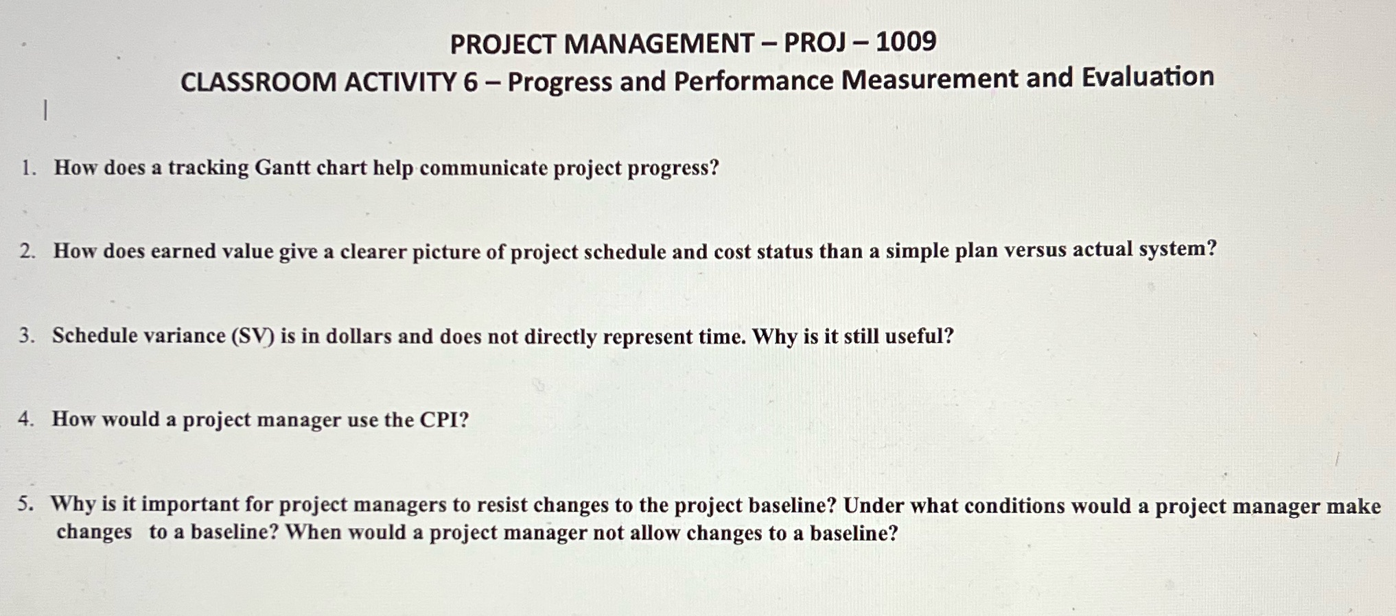 Project management 1009 PROJECT MANAGEMENT PRO] 1009 CLASSROOM ACTIVITY 6 - Progress