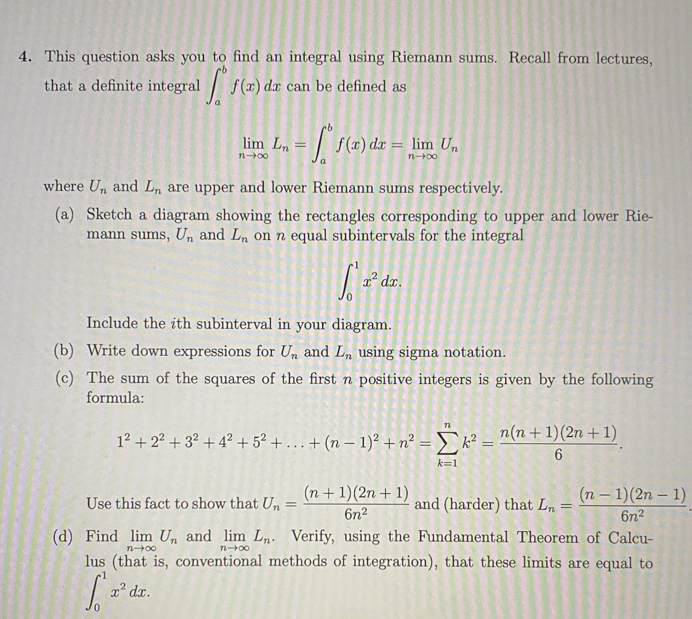  4. This question asks you to find an integral using Riemann