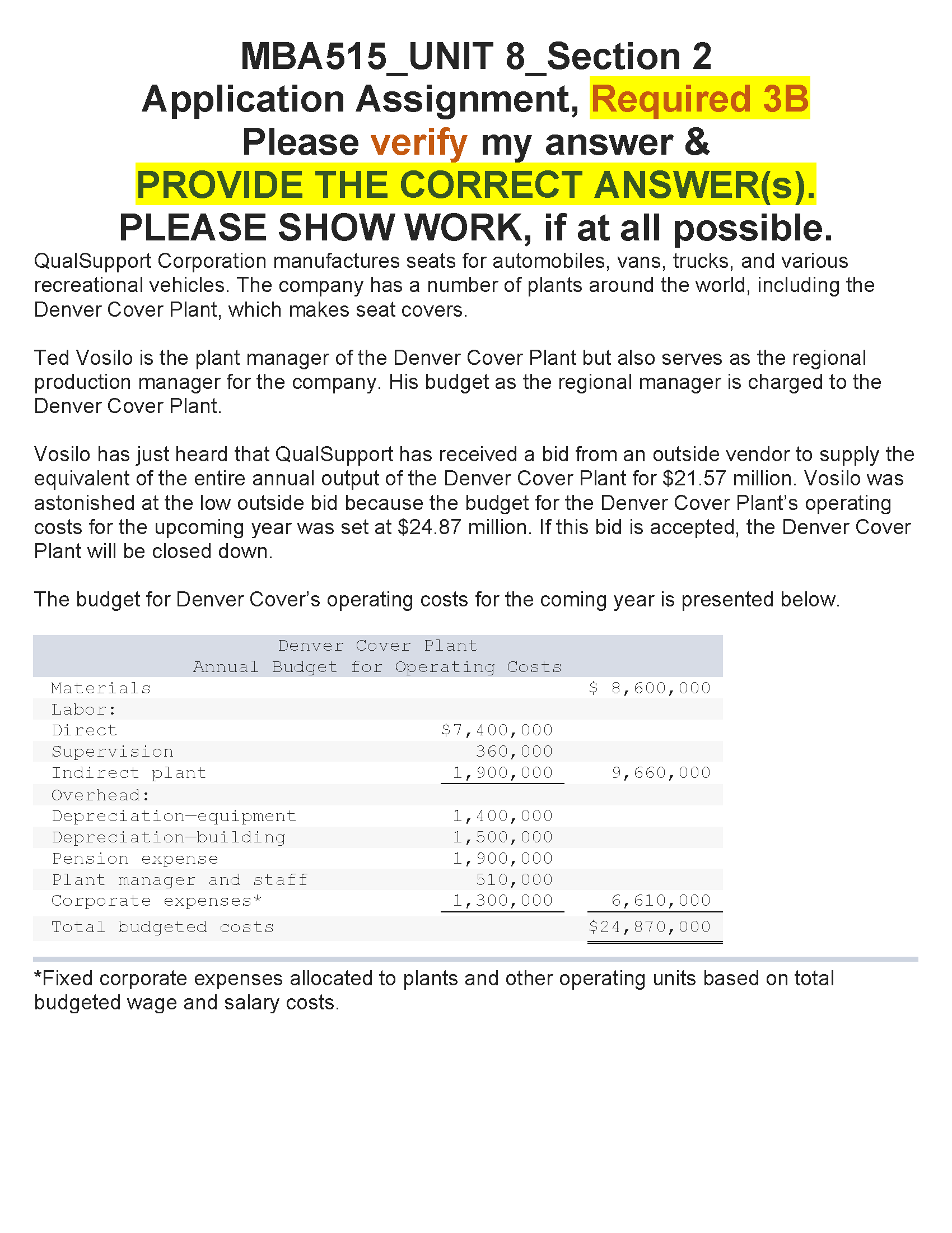  MBA515_UNIT 8_Section 2 Application Assignment, Required 33 Please verify my answer