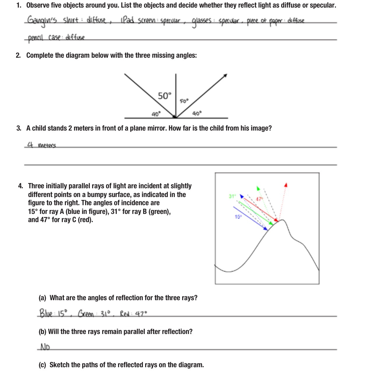  1. Observe five objects around you. List the objects and decide