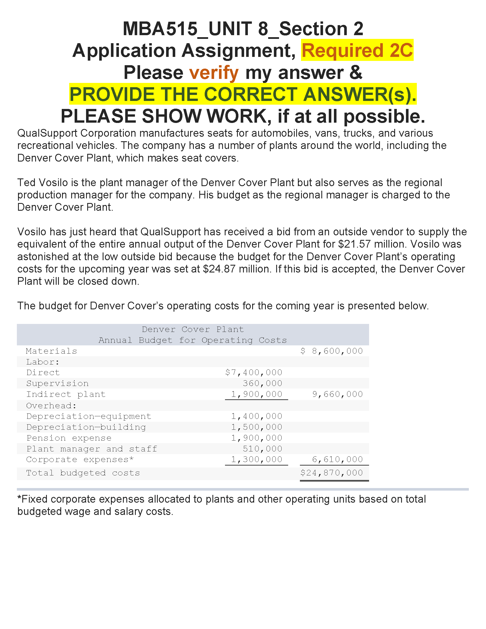  MBA515_UNIT 8_Section 2 Application Assignment, Required 2C Please verify my answer