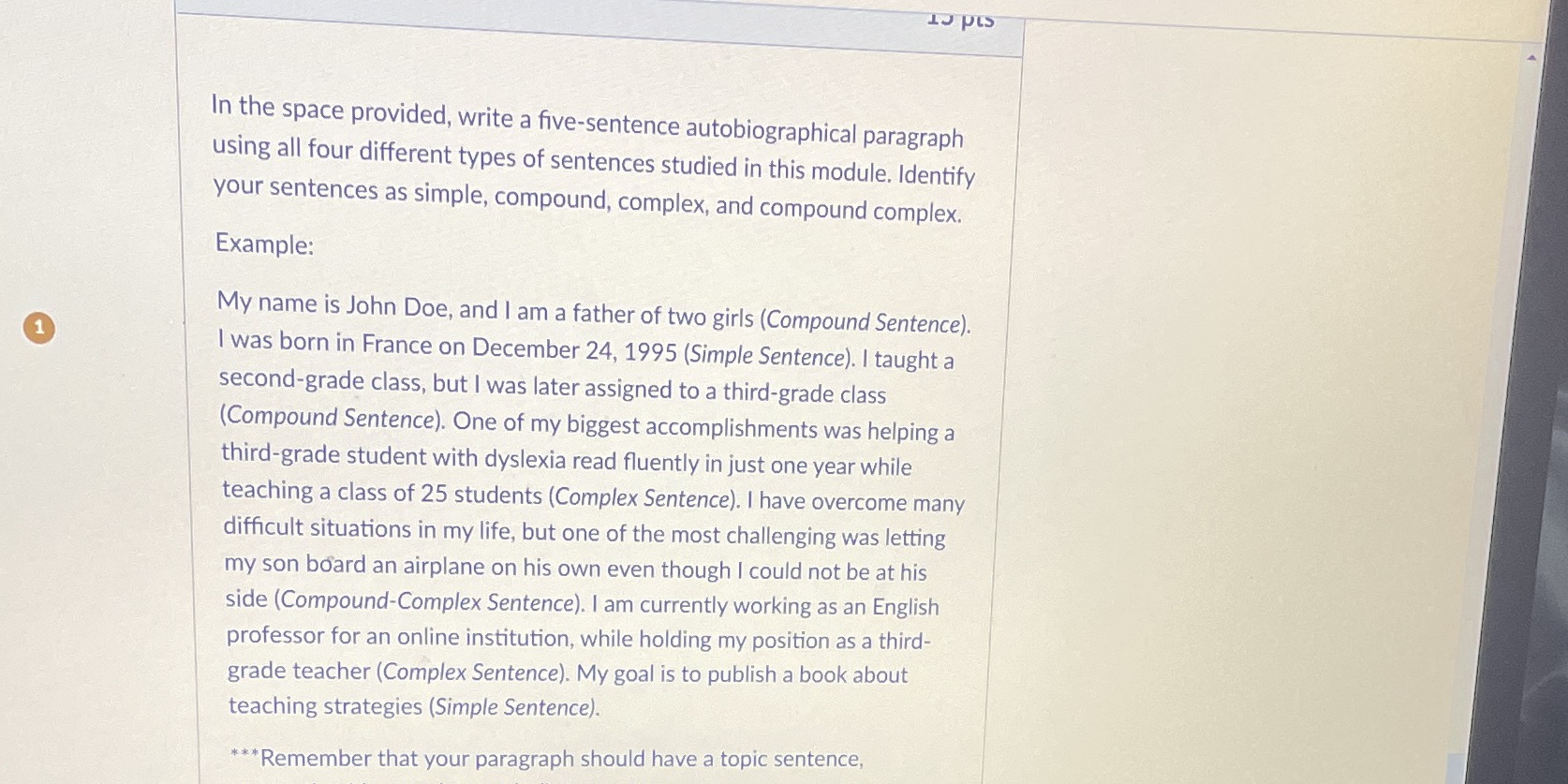  In the space provided, write a five-sentence autobiographical paragraph using all