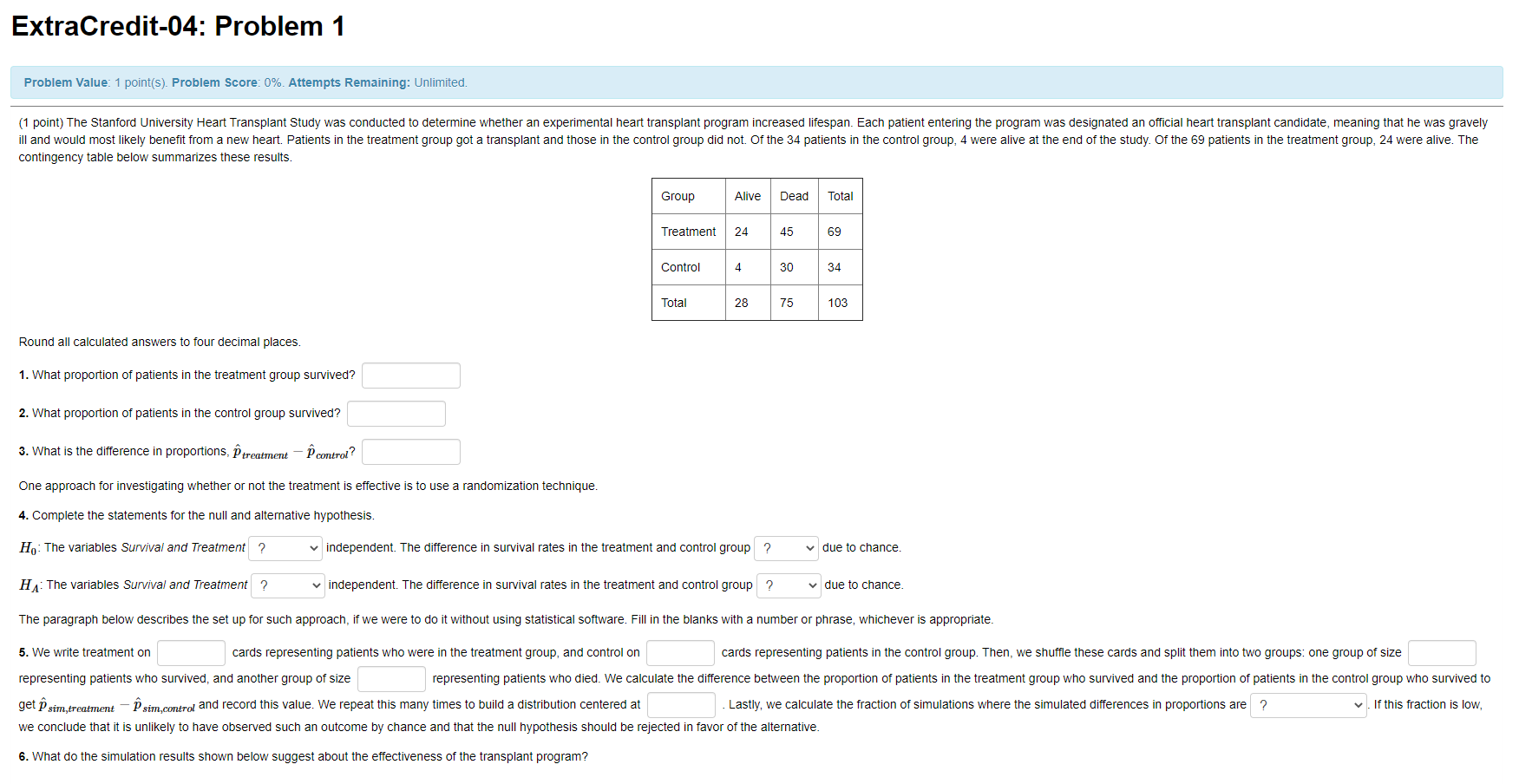  ExtraCredit-04: Problem 1 Problem Value: 1 point(s). Problem Score: 0%. Attempts