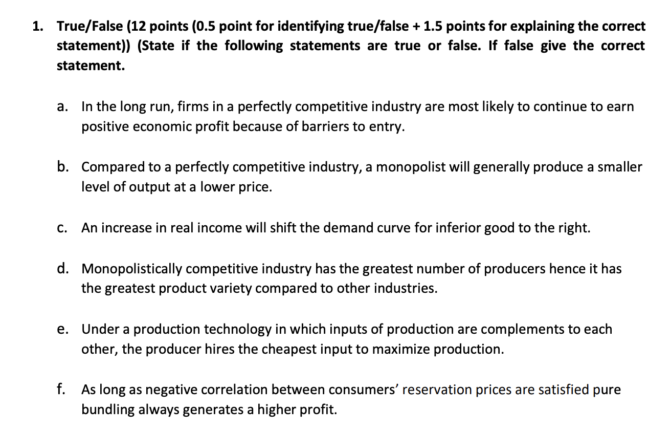 ECON2009 should explain the correct statement. 1. True/ False (12 points (0.5