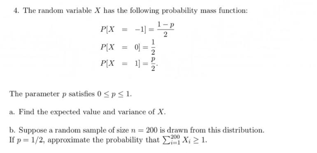 help me with this one 4. The random variable X has the
