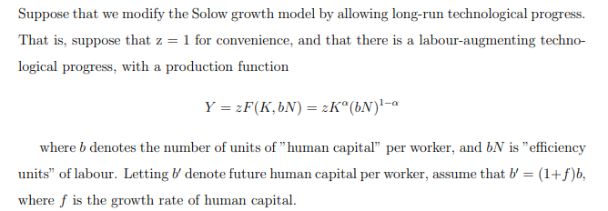  Suppose that we modify the Solow growth model by allowing long-run