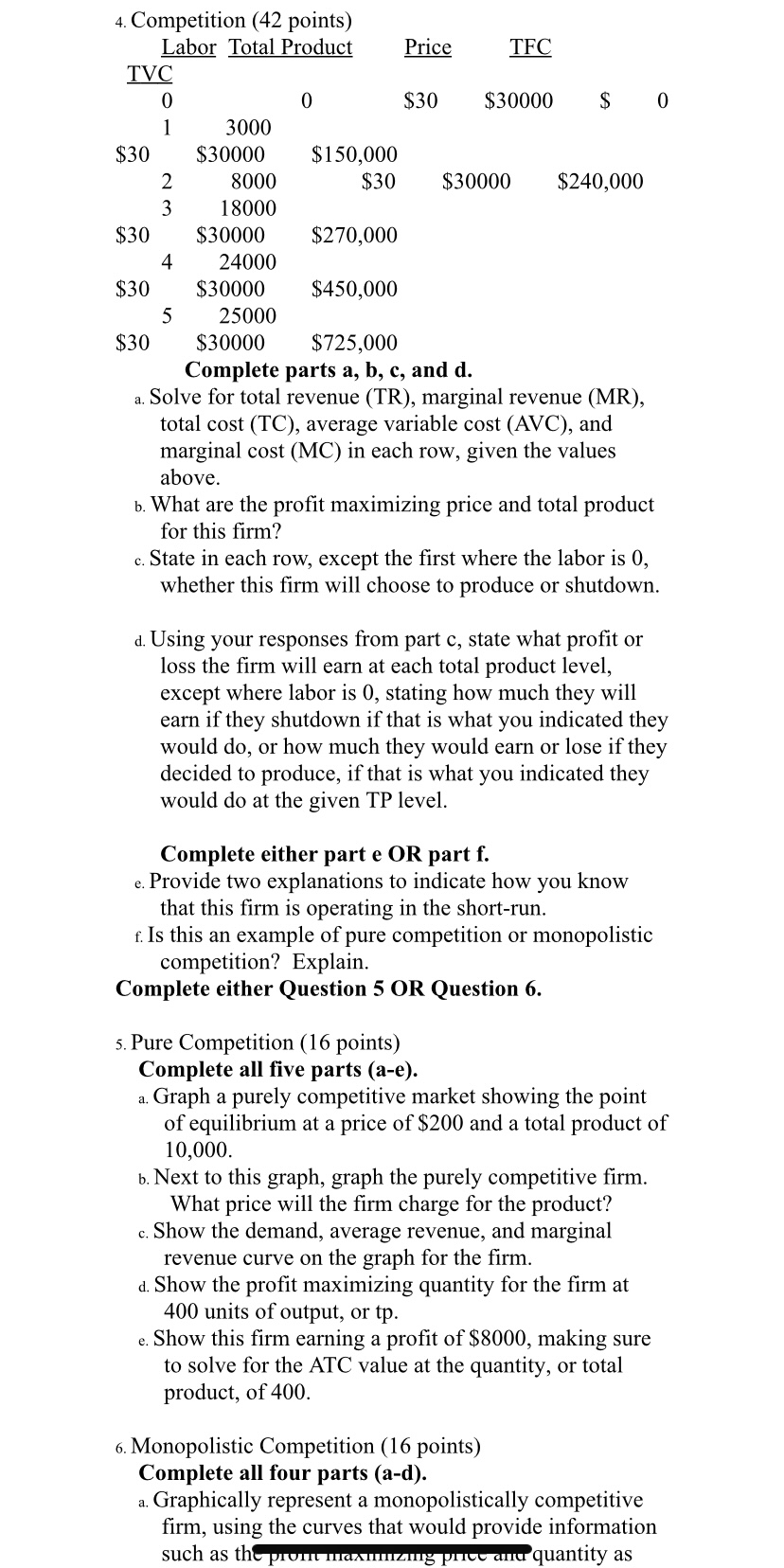 Question 5 OR Question 6. 5. Pure Competition (16 points) Complete all