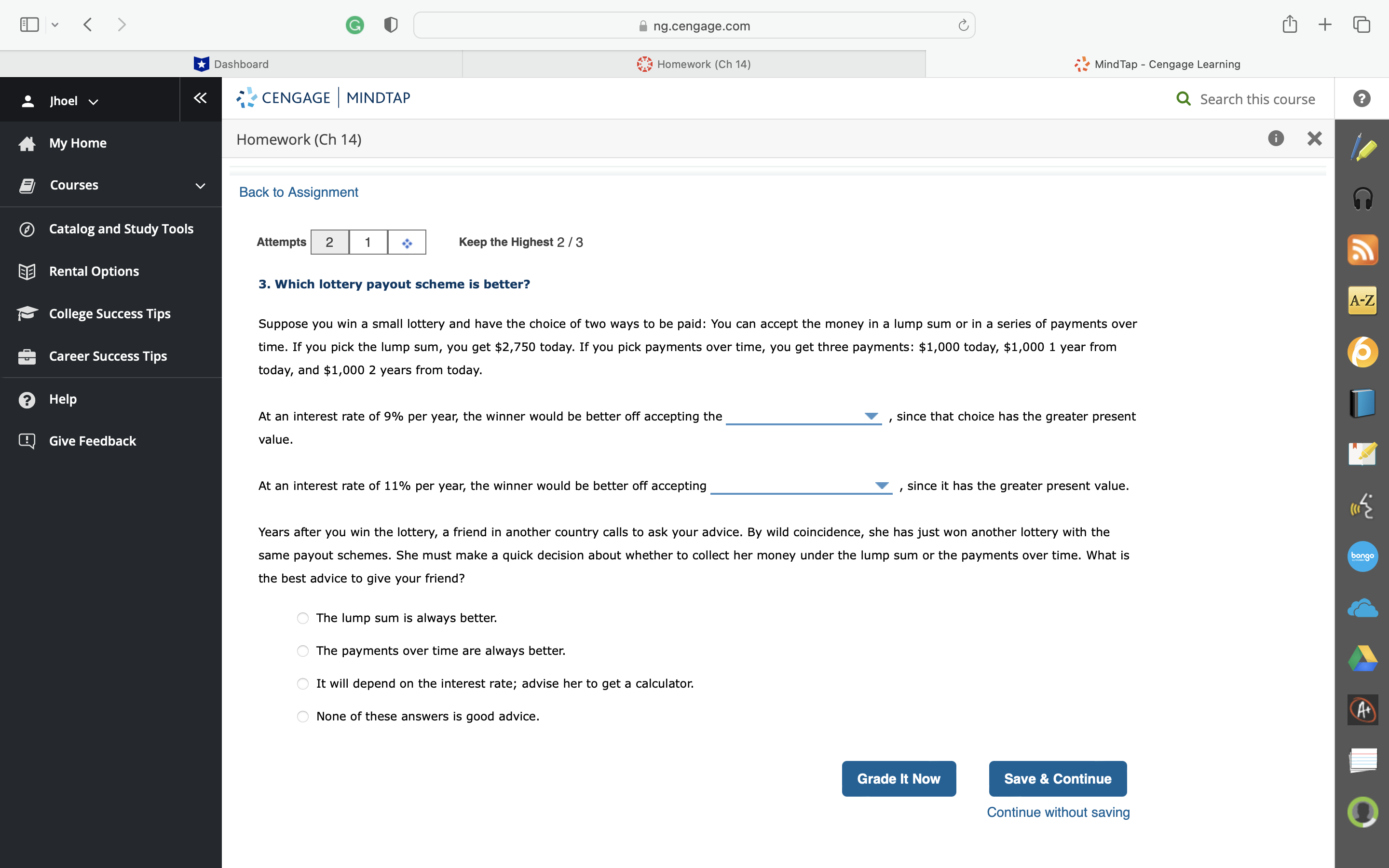 0 a ng.cengage.com Homework (Ch 14) Dashboard CENGAGE I MINDTAP Homework (Ch
