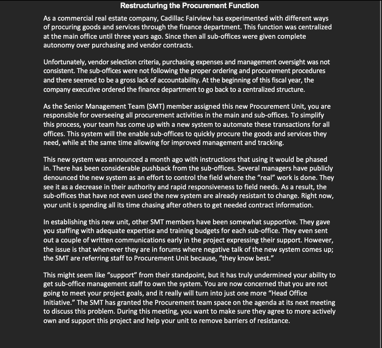  Restructuring the Procurement Function As a commercial real estate com pany.