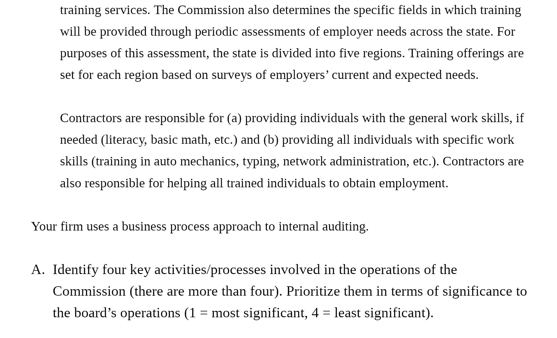 training services. The Commission also determines the specific fields in which