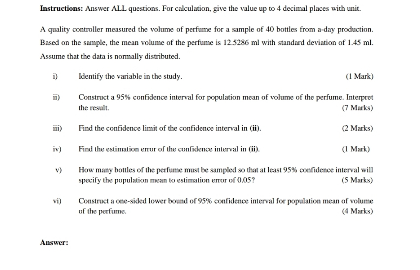 question 1 Instructions: Answer ALL questions. For calculation, give the value up