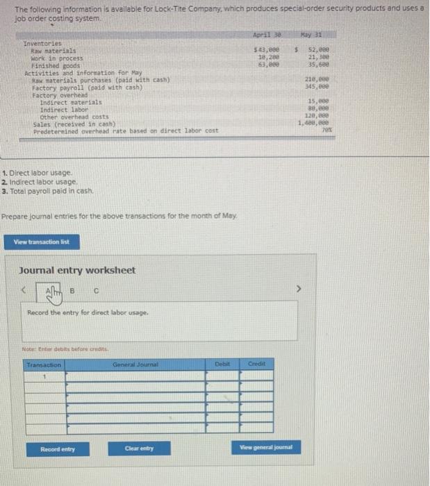 help please recording the entries for: direct labor usage, indirect labor usage,