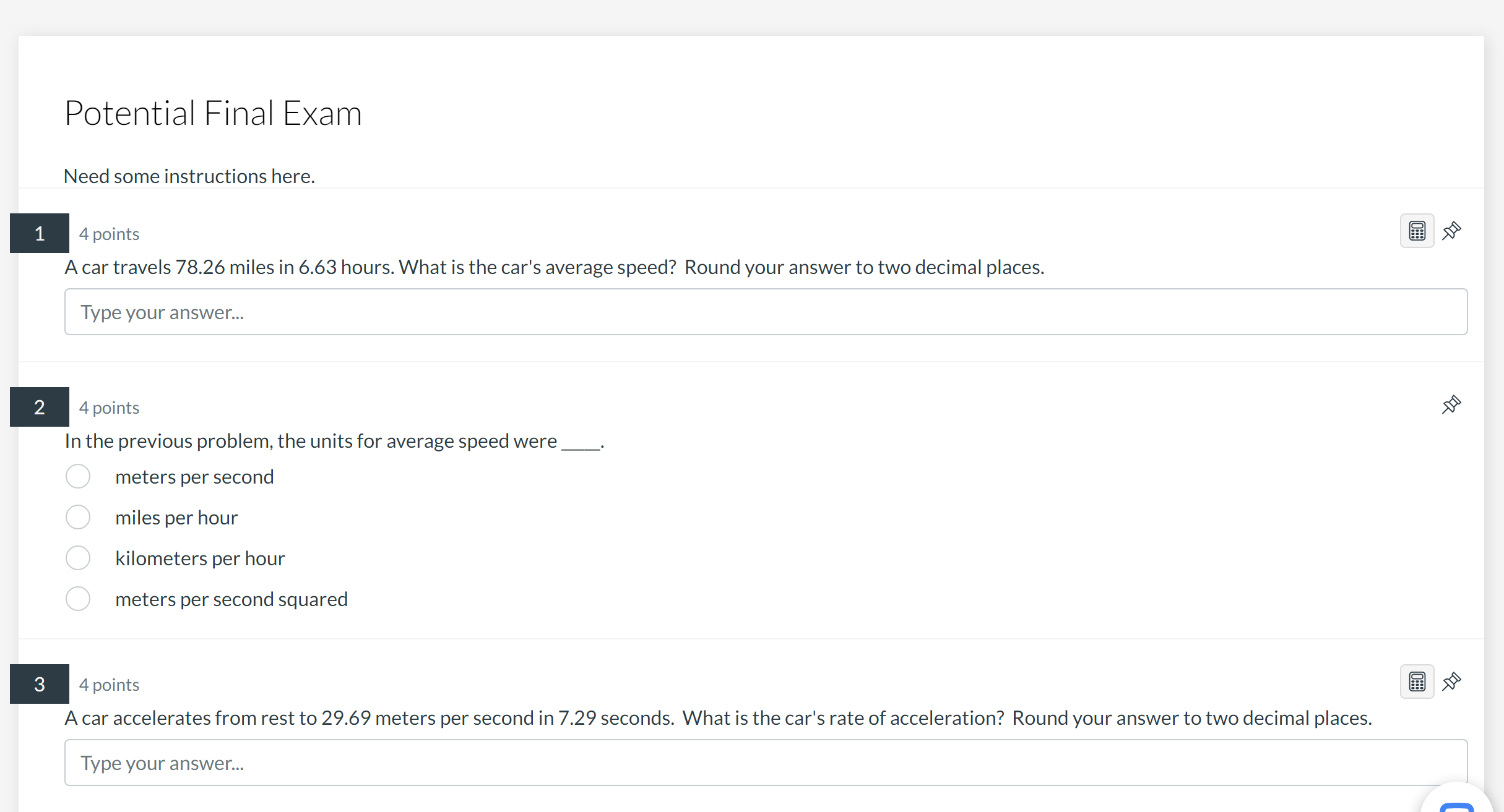  Potential Final Exam Need some instructions here. 4 points Q A