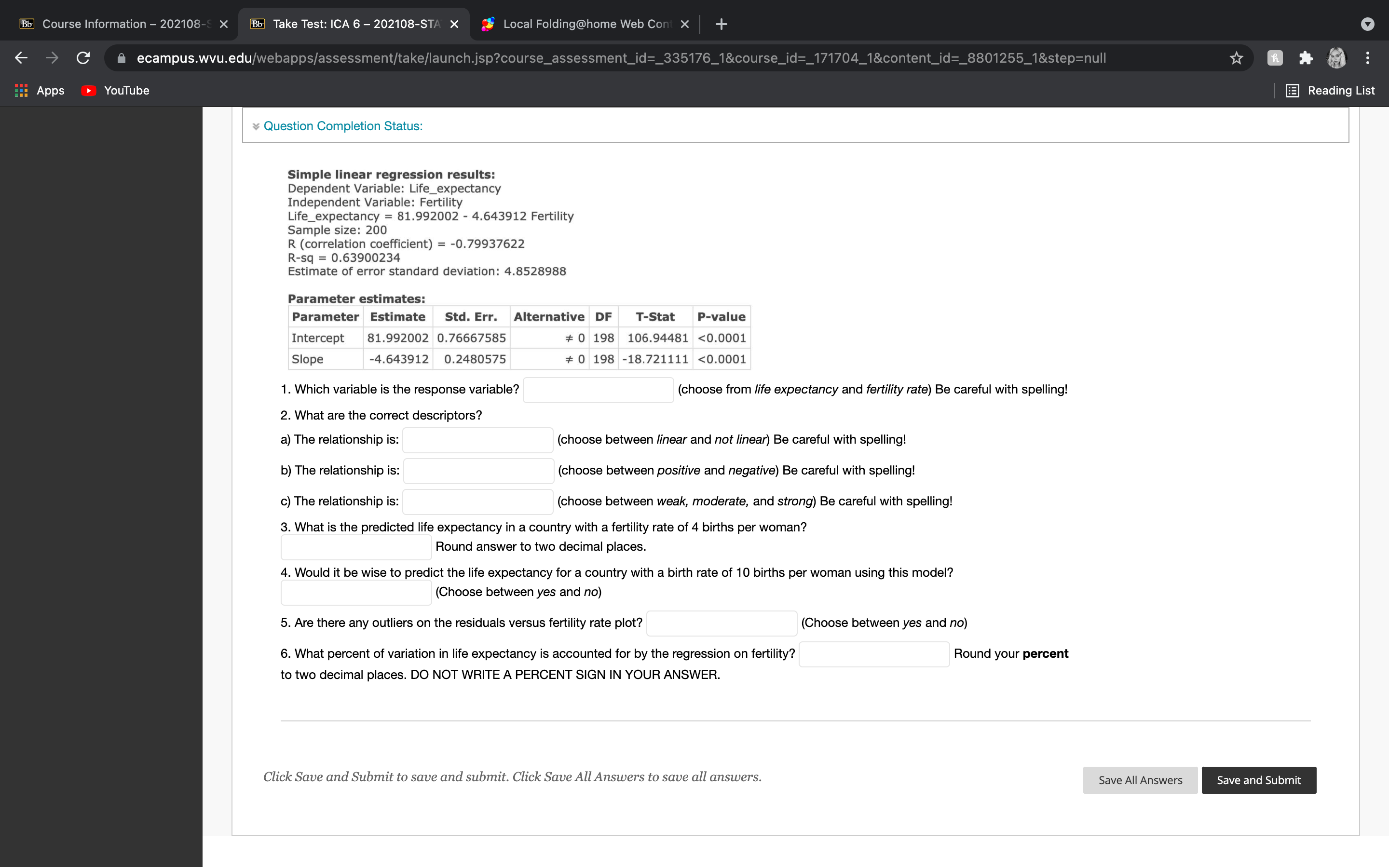 - 202108-STA X Local Folding@home Web Cont x + C ecampus.wvu.edu/webapps/assessment/take/launch.jsp?course_assessment_id=_335176_1&course_id=_171704_1&content_id=_8801255_1&step=null i