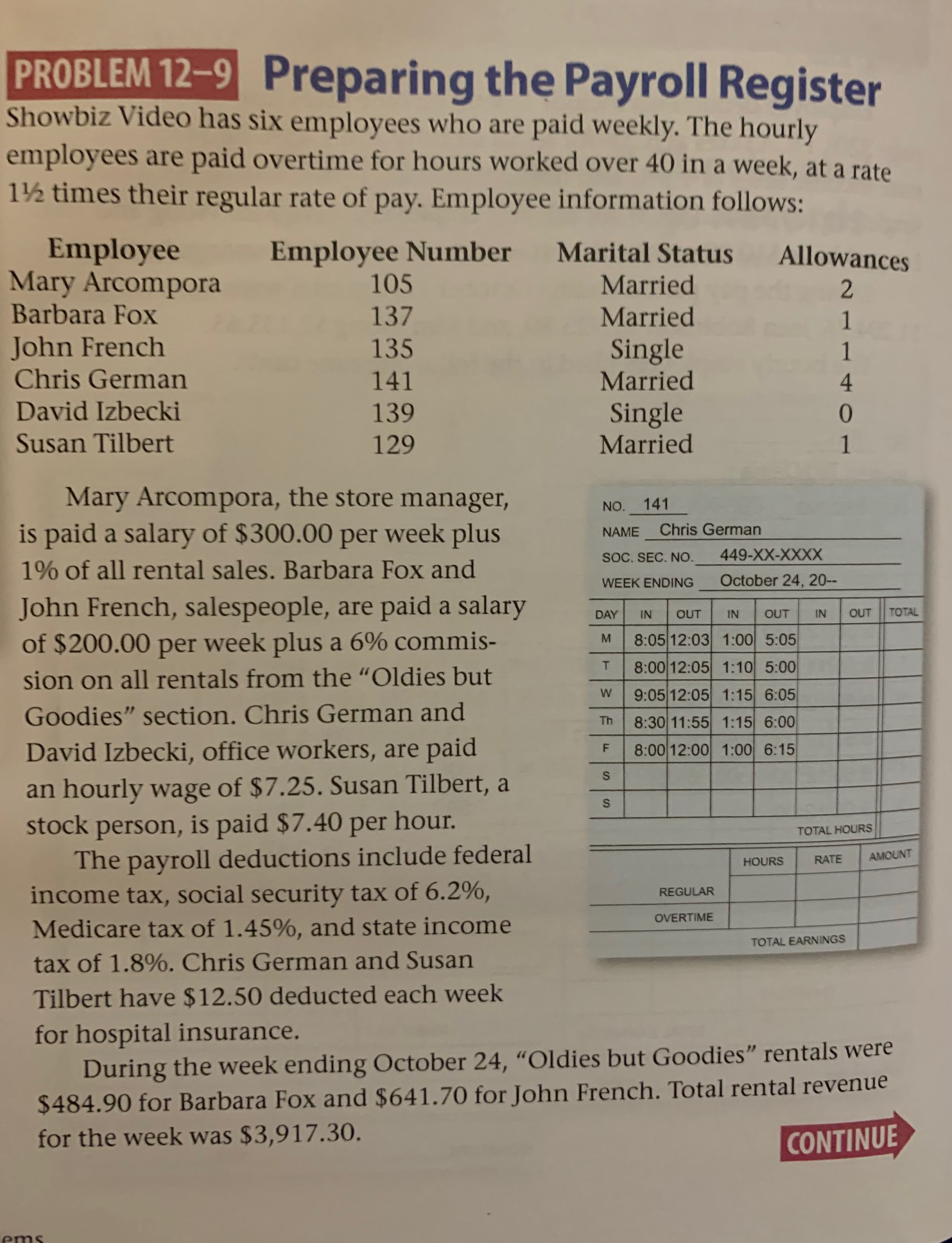 I would like help with Problem 12-8 Preparing a Payroll please, any