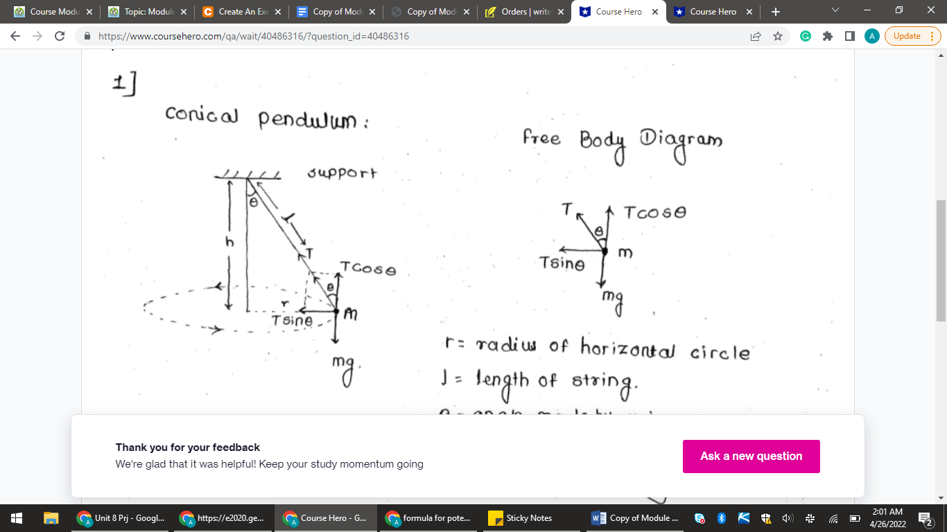 A conical pendulum can be constructed by attaching one end of a