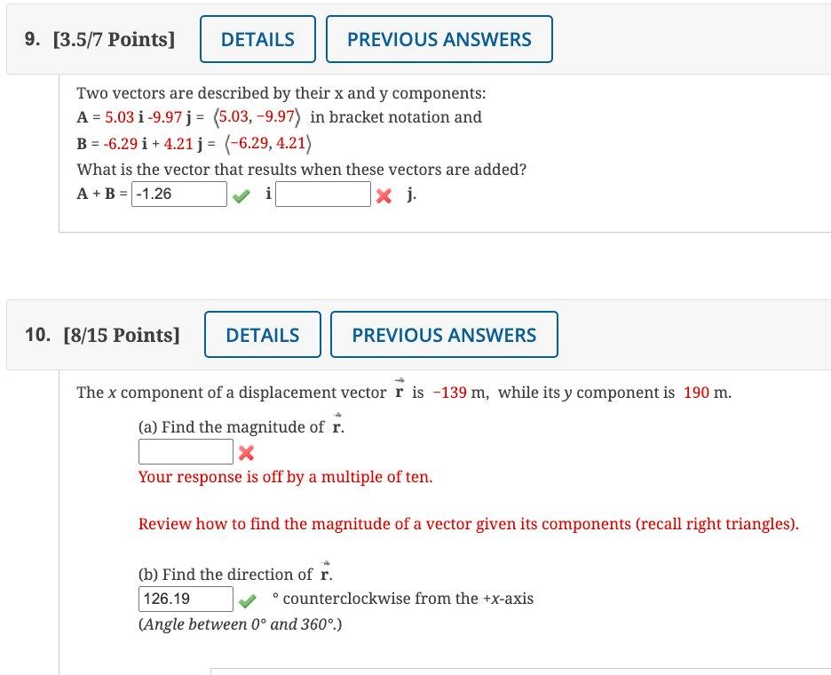  9. [3.5/7 Points] DETAILS PREVIOUS ANSWERS Two vectors are described by