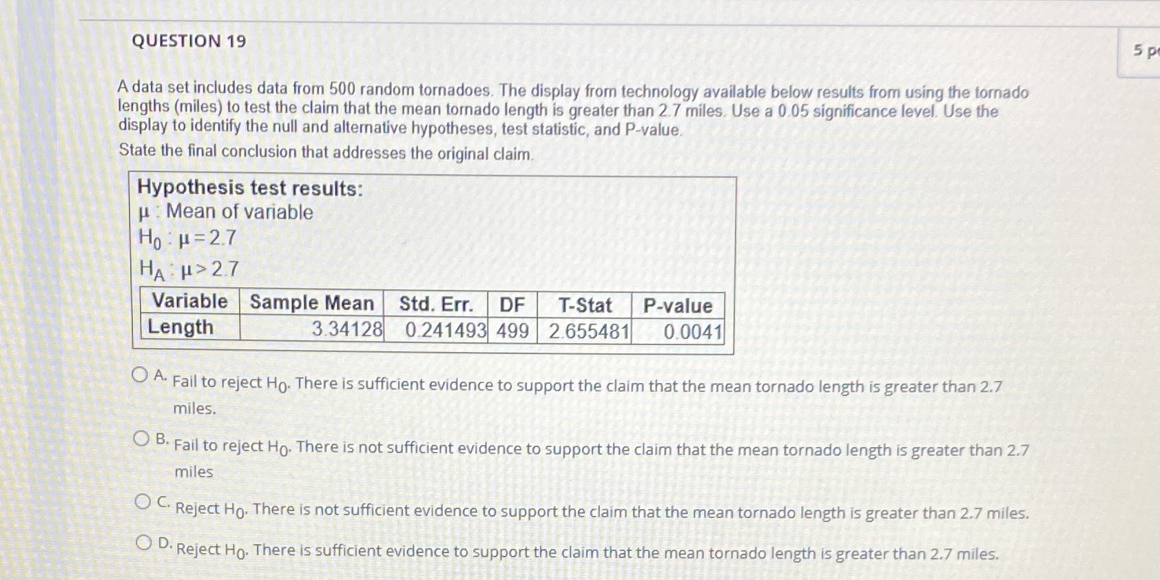  QUESTION 19 5 p A data set includes data from 500