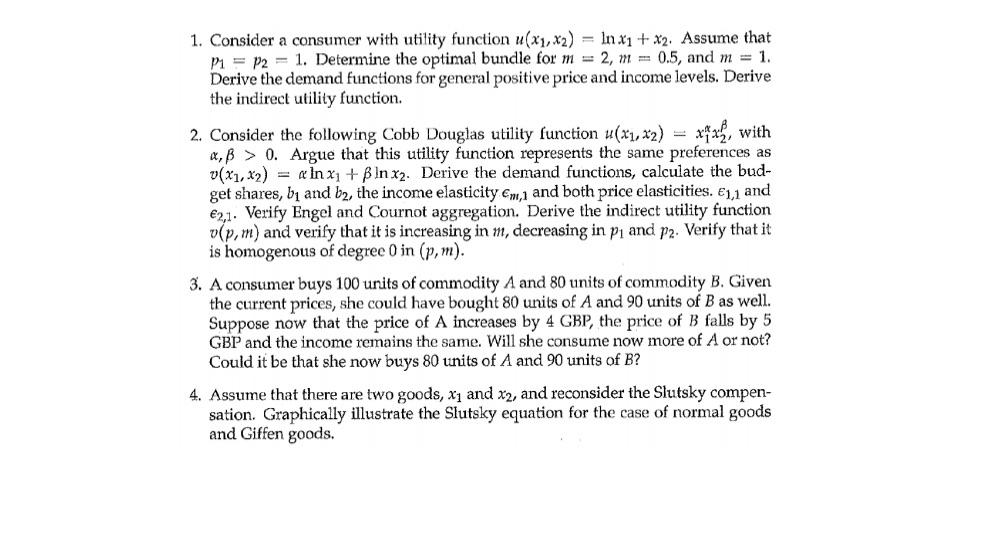  1. Consider a consumer with utility function u(x1,*2) = Inx1 +