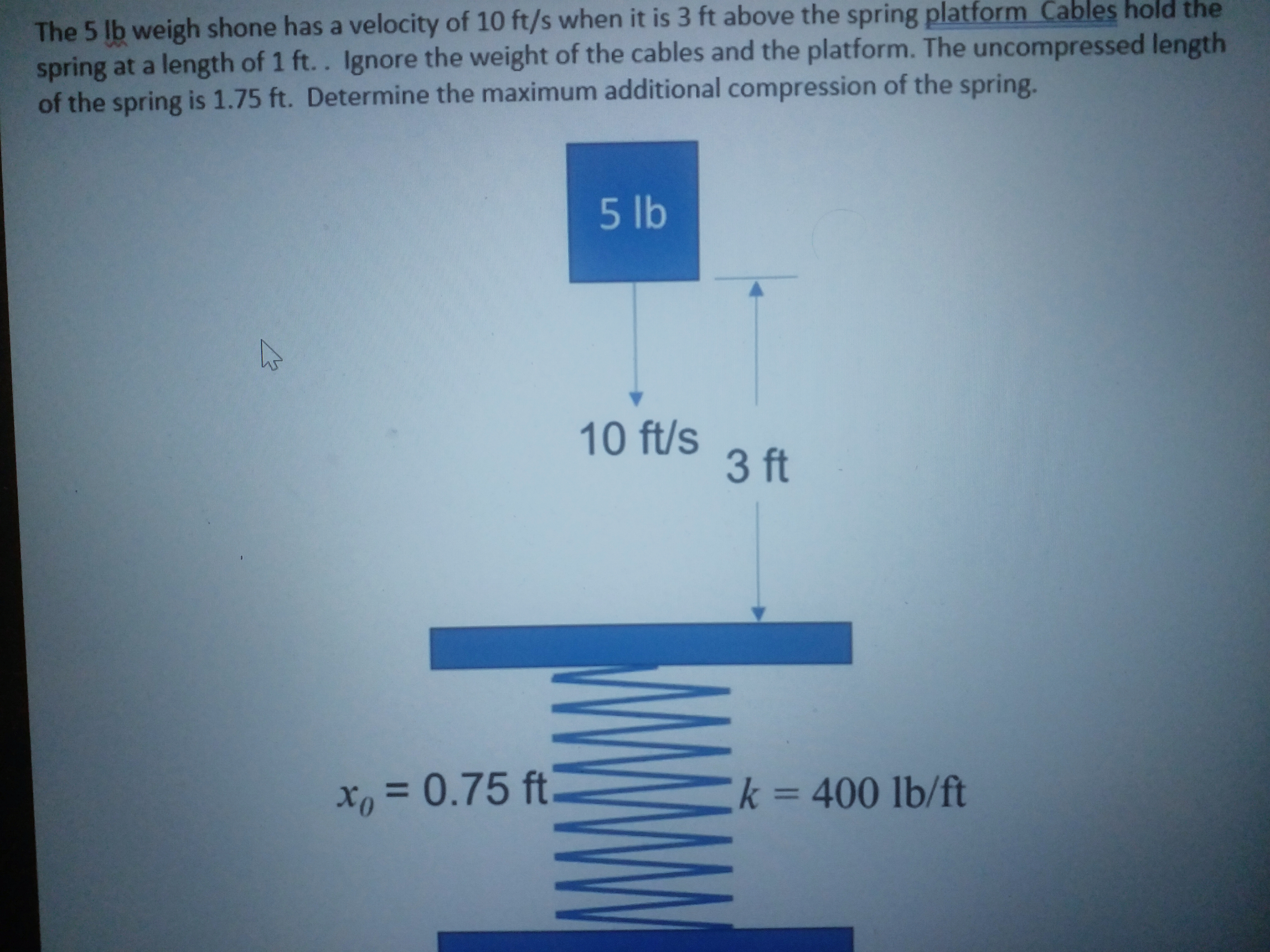 A step by step explanation would be appreciated The 5 lb weigh