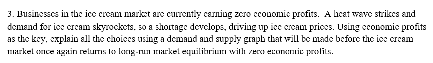 show graphs if necessary. 2. In an analysis of the market for
