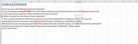 Please use excel and read instructions A E H M N Problem