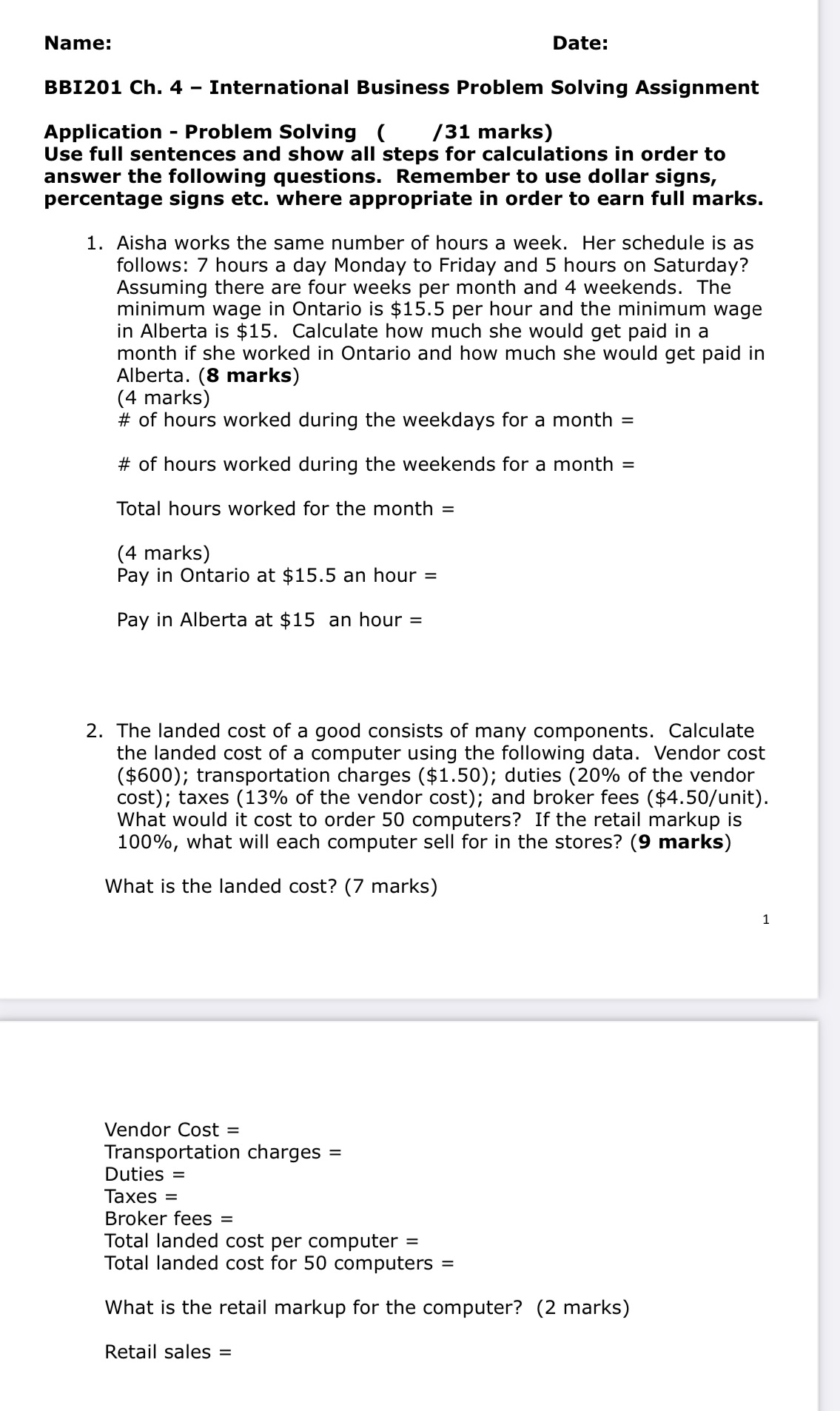 Name: Date: BBIZOI Ch. 4 International Business Problem Solving Assignment Application