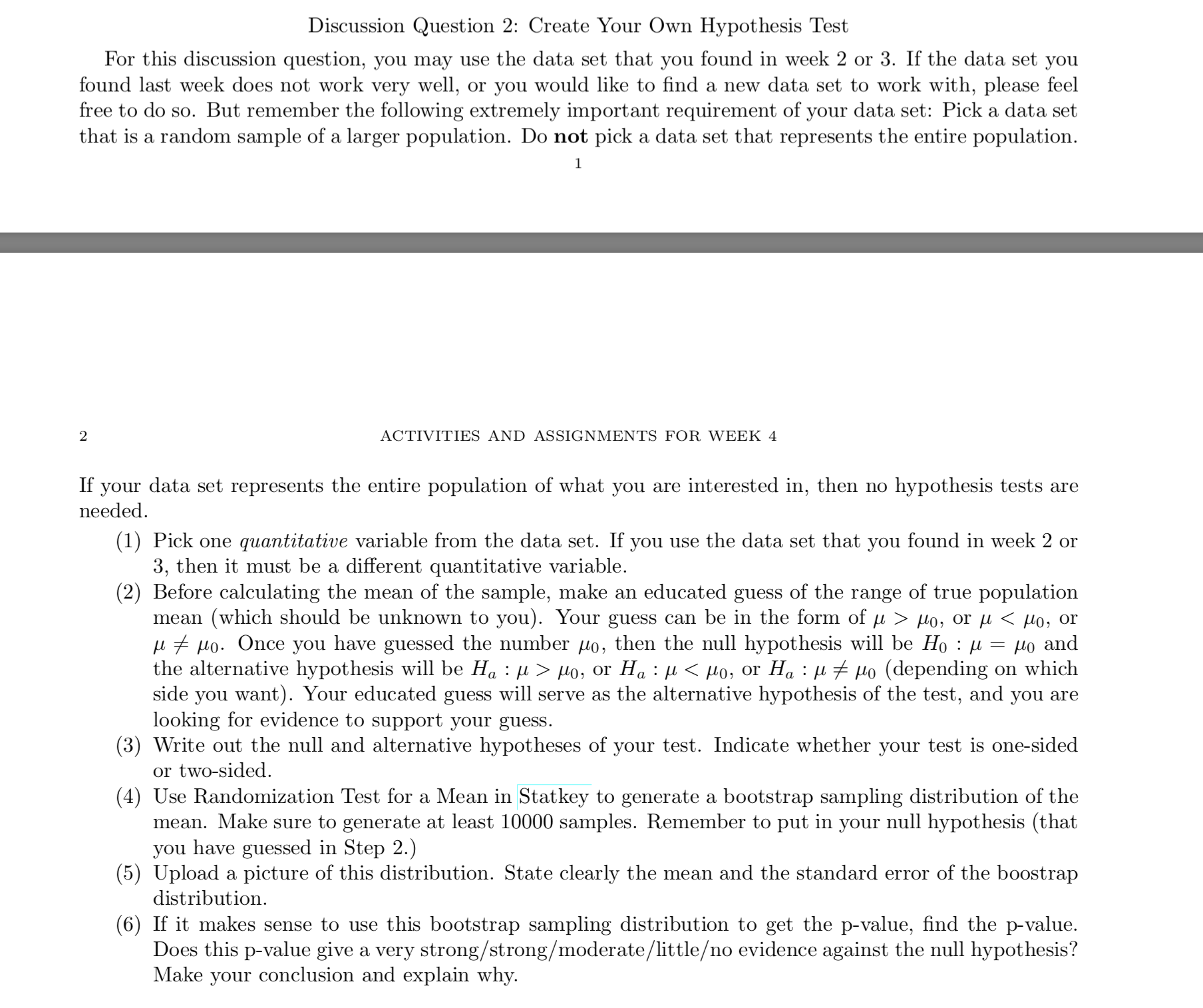  Discussion Question 2: Create Your Own Hypothesis Test For this discussion