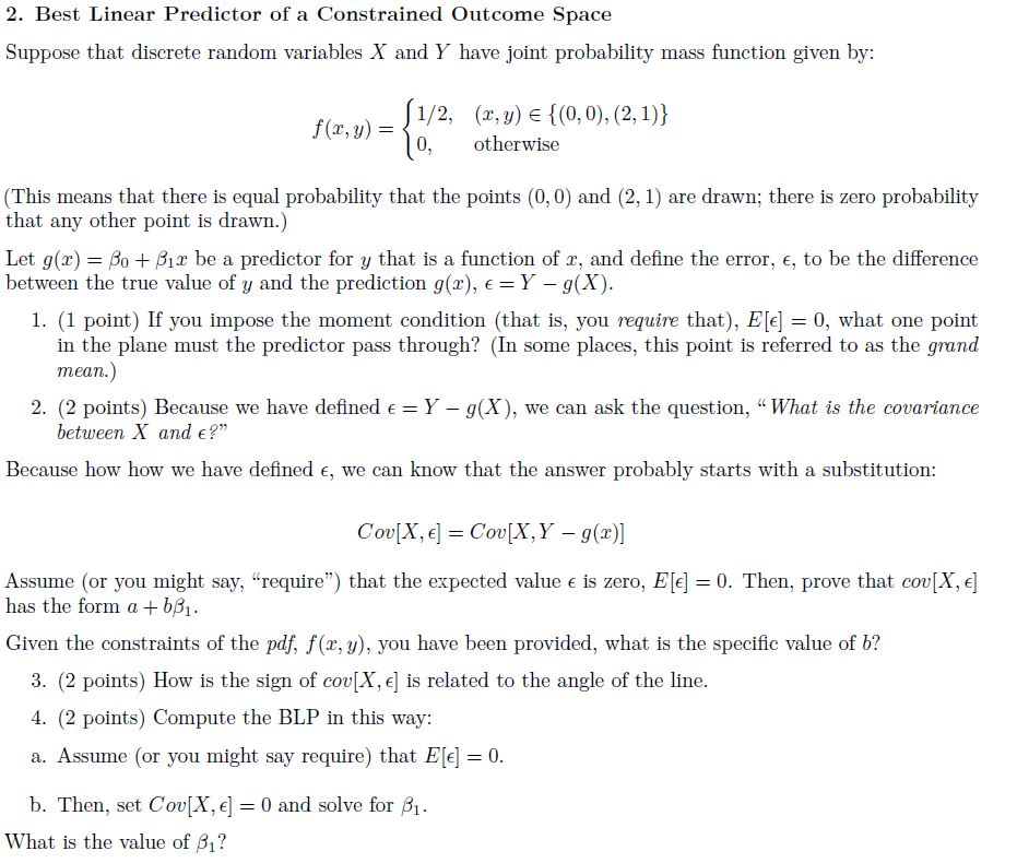 Please solve this problem. 2. Best Linear Predictor of a Constrained Outcome